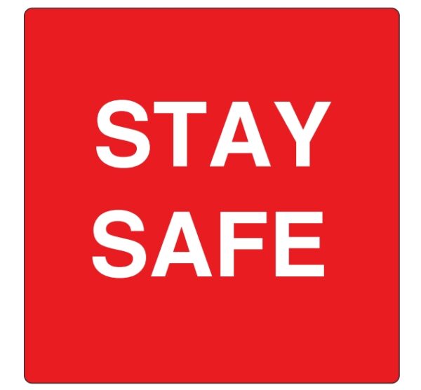 "STAY SAFE " Imprinted Label - RED/White