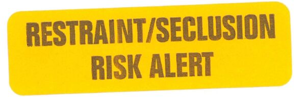 "RESTRAINT/SECLUSION RISK ALERT" Imprinted Label - Fluorescent Orange