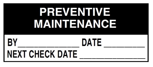 "PREVENTIVE MAINTENANCE" Imprinted Label - Matte White