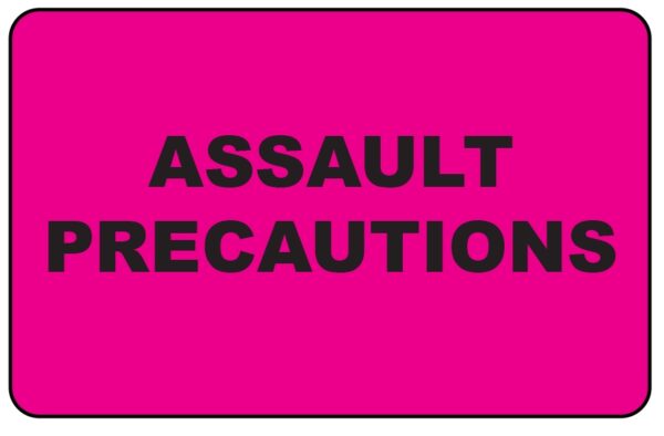 "ASSULT PRECAUTIONS" Imprinted Label - Fluorescent Pink